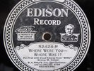 Edison Diamond Disc 52424 B.A. Rolfe & his Palais d'Or Orchestra