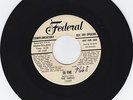 FEDERAL 12237- SHEIKS- SO FINE/SENTIMENTAL HEART- RARE STORY DJ COPY