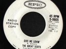 GARAGE 45 THE GREAT SCOTS GIVE ME LOVIN' EPIC PROMO WLP CLEAN VG+++ HEAR
