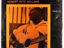 ROBERT PETE WILLIAMS: Free Again (rare blues & r&b vinyl LP)