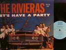 THE RIVIERAS  Let's Have a Party original nm USA  Lp  
