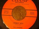 HEAR NORTHERN SOUL The Minors LONELY BOY b/w Unchained Melody on CHAMP 2004 7
