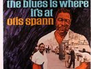 OTIS SPANN: The Blues Is Where Its At (rare blues & r&b vinyl LP)