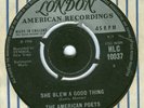 The American Poets. - She Blew A Good Thing / Out To Lunch  * RARE * 7