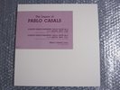 PABLO CASALS BACH SOLO SUITES FOR CELLO LIVE RECORDINGS IN PRADES   JAPAN ONLY