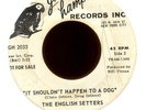 ENGLISH SETTERS Shouldn't Happen to a Dog on Glad Hamp Promo Garage 45 Hear