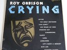 Roy Orbison  -  Crying UK 1st Stereo 1W, 1W pressing