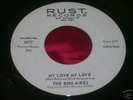 45 Doo Wop The Bon Aires on Rust 5077 My Love & Bye Bye