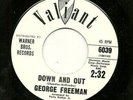 GEORGE FREEMAN 45RPM '64 VALIANT DOWN AND OUT RARE NORTHERN SOUL PROMO M- VINYL