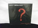 Brand New SEALED Soul Liberation 