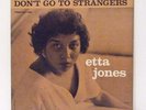 ETTA JONES  LP  Don't go to Strangers 1960  Prestige  DG Mono rare