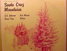 THE MUSIC OF THE SANTA CRUZ MOUNTAINS - '74 private hippie folk psych LP