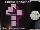 THE FOLLOWERS I Have Decided RARE Oz Xian FOLK/PSYCH 1973 Private Christian LP
