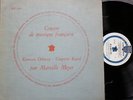 MARCELLE MEYER / RAMEAU - DEBUSSY .. / LES DISCOPHILES FRANCAIS
