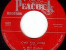 RARE R&B 45 AL GREY PEACOCK 1609 OVER AND UNDER/TROMBONE INTERLUDE
