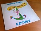 Daevid Allen - Good Morning - VINYL LP in near MINT Condition Original Press