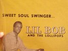 Lil Bob & the Lollipops Sweet Soul Swinger Lp Funk Breaks Listen