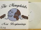 THE MONGOLOIDS - New Beginnings 7