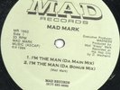 Mad Mark - I'm The Man - Original Press  Random Rap