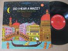 The Ralph Sharon Trio LP Do I Hear A Waltz ORIG