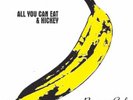 Hickey/All You Can Eat 