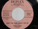 rare R&B Popcorn 45 ERVIN RUCKER baby you were meant for me DUPLEX Hear
