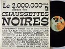 LES CHAUSSETTES NOIRES  Eddy MITCHELL ORIGINAL LP BIEM PUP UP + 45T souple blanc