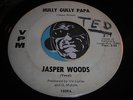 JASPER WOODS Northern Soul / Doowop 45 VPM Hully Gully Papa b/ I'm Coming Home