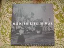 Modern Life Is War 