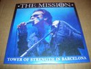 THE MISSION  tower of strength in barcelona - rare vinyl 7  limited SISTERS