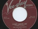 Rare Doo Wop 45 - The Magnificents - Don't Leave Me - Vee Jay # VJ 281 - HEAR