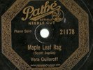 Vera Guilaroff, piano solos, Maple Leaf Rag, Calico Rag, Pathe 21178, 78 rpm