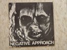 Negative Approach 7