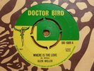 Glen Miller - Where Is The Love 1967 UK 45 DOCTOR BIRD