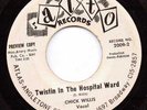 NEW BREED R&B--CHICK WILLIS--TWISTIN IN THE HOSPITAL WARD --HEAR --PROMO ALTO