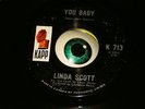 Linda Scott -You Baby . 65 orig. Kapp.Popcorn soul ( MINT )