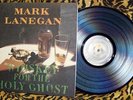 Mark Lanegan Whiskey For The Holy Ghost LP Textured Cover + Insert Sub Pop SP132