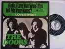 German 45 with rare PS THE DOORS Hello I Love You METRONOME (1968)