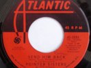 NORTHERN SOUL US 45 - POINTER SISTERS - Send Him Back - ATLANTIC (1970's)