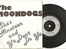 THE MOONDOGS - SHE'S NINETEEN - 7