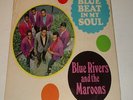 BLUE RIVERS & The MAROONS 
