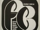 FAMILY CIRCLE RARE SOUL LP  LET GIVE EACH OTHER LOVE- EX