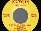 THE HESITATIONS  /  IS THIS THE WAY TO TREAT A GIRL  /   