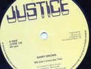 BARRY BROWN  we can't live like this