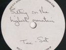 TEE SET -his rose in my hand / Sitting on the highest mountain UK TEST PRESSING