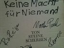 TON STEINE SCHERBEN - Keine Macht...original signiert von RIO REISER u. anderen
