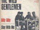 The Wild Gentlemen Swiss 60s snarly garage freakbeat 45 PS Stay with me LISTEN