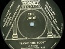The Jade - Bang The Body - Chicago Synth Funk/Boogie 12