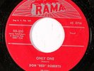 DON 'RED' ROBERTS: Only One / Don't Say Maybe (rare rockabilly vinyl 45)