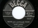 BAKER KNIGHT & KNIGHTMARES - BRING MY CADILLAC BACK / I CRIED - DECCA 45RPM